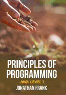 Principles of Programming: Java Level 1