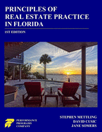 Principles of Real Estate Practice in Florida: 1st Edition