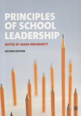 Principles of School Leadership - Brundrett, Mark (Editor)