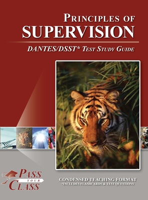 Principles of Supervision DANTES / DSST Test Study Guide - Passyourclass