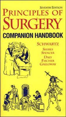 Principles of Surgery, Companion Handbook - Spencer, Frank C, M.D.