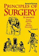 Principles of Surgery - Schwartz, Seymour I, M.D.