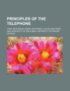 Principles of the Telephone