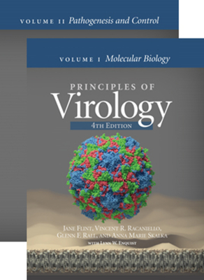 Principles of Virology, 2 Volume Set - Flint, S Jane, and Racaniello, Vincent R, and Rall, Glenn F