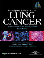 Principles & Practice of Lung Cancer: The Official Reference Text of the IASLC