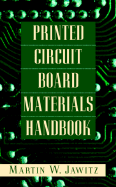 Printed Circuit Board Materials Handbook