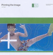 Printing the Image: Digital Imaging