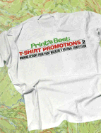 Print's Best T-Shirt Promotions 2