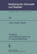 Prinzipien Des Projektmanagements Im Gesundheitswesen