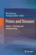 Prions and Diseases: Volume 1, Physiology and Pathophysiology