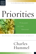 Priorities: Tyranny of the Urgent