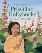 Priscilla and the Hollyhocks
