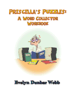 Priscilla's Puzzles: A Word Collector Workbook: