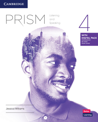 Prism Level 4 Listening & Speaking Student's Book with Digital Pack - Williams, Jessica