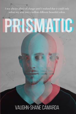 Prismatic - Camarda, Vaughn-Shane