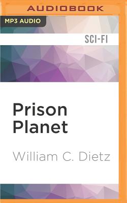 Prison Planet - Dietz, William C, and Quinn, Bill (Read by)