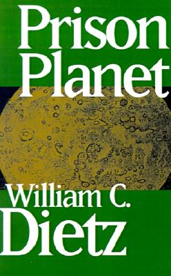 Prison Planet - Dietz, William C