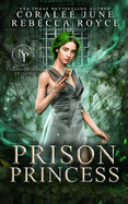 Prison Princess: Paranormal Prison