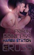 Prison Princess: Sci-Fi Alien Romance