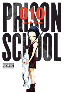 Prison School, Vol. 10
