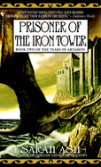 Prisoner of the Iron Tower: Book Two of the Tears of Artamon