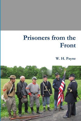 Prisoners from the Front - Payne, W H