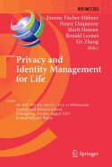 Privacy and Identity Management for Life: 6th Ifip Wg 9.2, 9.6/11.7, 11.4, 11.6/Primelife International Summer School, Helsingborg, Sweden, August 2-6, 2010, Revised Selected Papers