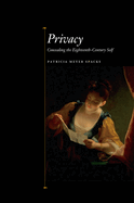 Privacy: Concealing the Eighteenth-Century Self