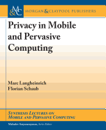 Privacy in Mobile and Pervasive Computing