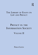 Privacy in the Information Society: Volume II