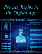 Privacy Rights in the Digital Era