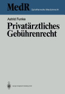 Privatrztliches Gebhrenrecht