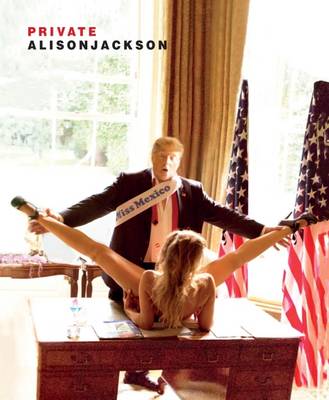 Private 2016: Trump Cover - Jackson, Alison