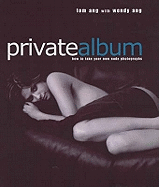 Private Album: How to Take Your Own Nude Photographs