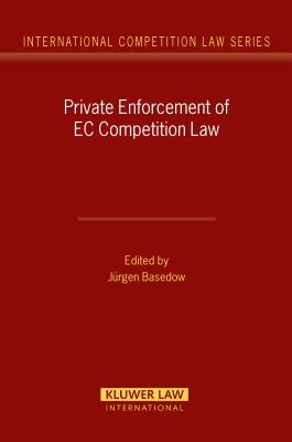 Private Enforcement of EC Competition Law - Kaplan, Steven