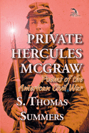 Private Hercules McGraw: Poems of the American Civil War