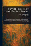 Private Journal of Henry Francis Brooke