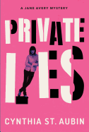 Private Lies: A Jane Avery Mystery