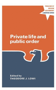 Private Life and Public Order: The Context of Modern Public Policy