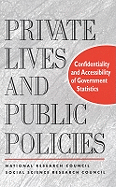 Private Lives and Public Policies: Confidentiality and Accessibility of Government Statistics