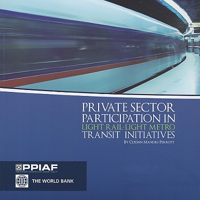 Private Sector Participation in Light Rail-Light Metro Transit Initiatives - Mandri-Perrott, Cledan