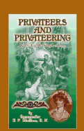 Privateers and Privateering with Eight Illustrations