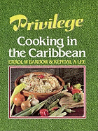 Privilege Cooking In Caribbean
