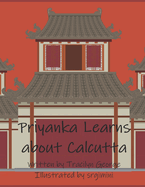 Priyanka Learns about Calcutta