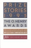 Prize Stories 1995 - Abrahams, William Miller