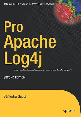 Pro Apache Log4j - Gupta, Samudra