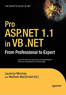 Pro ASP.Net 1.1 in VB .Net: From Professional to Expert