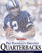 Pro Football's Greatest Quarterbacks: Sporting News Selects; Roger Stauback Cover