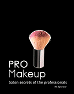 PRO Makeup: Salon Secrets of the Professionals