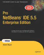 Pro Netbeans Ide 5.5 Enterprise Edition